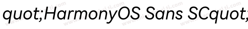 quot;HarmonyOS Sans SCquot;字体转换